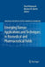 Emerging Raman Applications and Techniques in Biomedical and Pharmaceutical Fields by Pavel Matousek