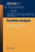 Portfolio Analysis: From Probabilistic to Credibilistic and Uncertain Approaches by Xiaoxia Huang