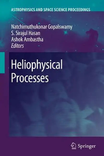 Heliophysical Processes by Natchimuthuk Gopalswamy