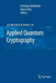 Applied Quantum Cryptography by Christian Kollmitzer