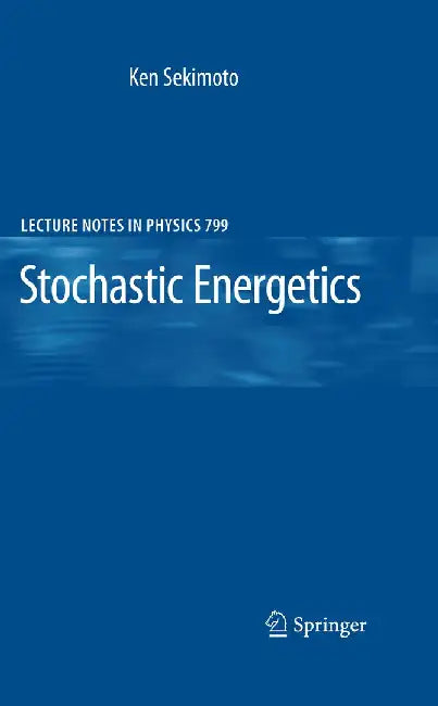 Stochastic Energetics by Ken Sekimoto