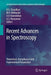 Recent Advances in Spectroscopy: Theoretical, Astrophysical and Experimental Perspectives by Rajat K. Chaudhuri