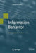 Information Behavior: An Evolutionary Instinct by Amanda Spink