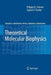 Theoretical Molecular Biophysics by Philipp O. J. Scherer