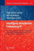 Intelligent Distributed Computing IV: Proceedings of the 4th International Symposium on Intelligent Distributed Computing - IDC 2010, Tangier, Morocco by Mohammad Essaaidi