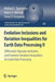 Evolution Inclusions and Variation Inequalities for Earth Data Processing II: Differential-Operator Inclusions and Evolution Variation Inequalities fo by Mikhail Z. Zgurovsky