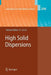 High Solid Dispersions by Michel Cloitre