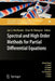 Spectral and High Order Methods for Partial Differential Equations: Selected Papers from the Icosahom '09 Conference, June 22-26, Trondheim, Norway by Jan S. Hesthaven
