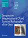 Comparative Interpretation of CT and Standard Radiography of the Chest by Emmanuel E. Coche