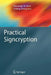 Practical Signcryption by Alexander W. Dent