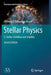 Stellar Physics: 2: Stellar Evolution and Stability by Gennady S. Bisnovatyi-Kogan