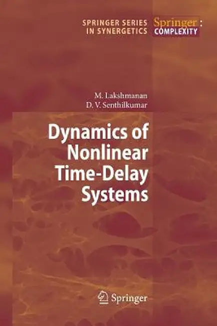 Dynamics of Nonlinear Time-Delay Systems by Muthusamy Lakshmanan
