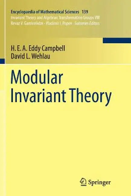 Modular Invariant Theory by H. E. A. Eddy Campbell