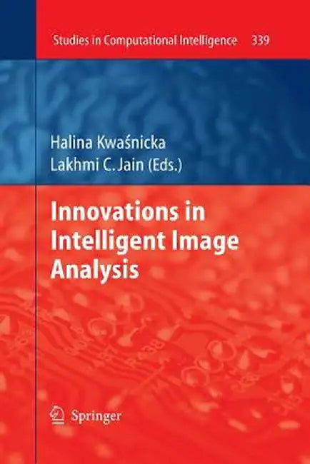 Innovations in Intelligent Image Analysis by Halina Kwasnicka