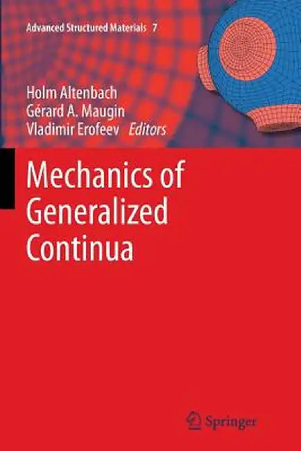 Mechanics of Generalized Continua by Holm Altenbach