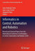 Informatics in Control, Automation and Robotics: Revised and Selected Papers from the International Conference on Informatics in Control, Automation a by Juan Andrade Cetto