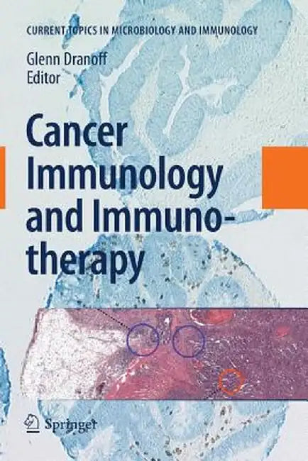 Cancer Immunology and Immunotherapy by Glenn Dranoff