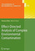Effect-Directed Analysis of Complex Environmental Contamination by Werner Brack