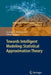 Towards Intelligent Modeling: Statistical Approximation Theory by George A. Anastassiou