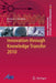 Innovation Through Knowledge Transfer 2010 by Robert J. Howlett