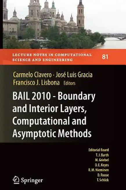 Bail 2010 - Boundary and Interior Layers, Computational and Asymptotic Methods by Carmelo Clavero