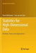 Statistics for High-Dimensional Data: Methods, Theory and Applications by Peter Bühlmann