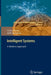 Intelligent Systems: A Modern Approach by Crina Grosan
