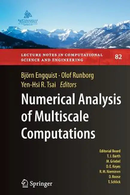 Numerical Analysis of Multiscale Computations: Proceedings of a Winter Workshop at the Banff International Research Station 2009 by Björn Engquist