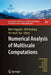 Numerical Analysis of Multiscale Computations: Proceedings of a Winter Workshop at the Banff International Research Station 2009 by Björn Engquist