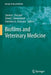 Biofilms and Veterinary Medicine by Steven L. Percival