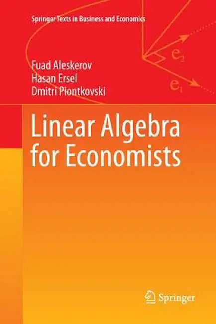 Linear Algebra for Economists by National Research University Higher Scho