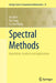 Spectral Methods: Algorithms, Analysis and Applications by Jie Shen