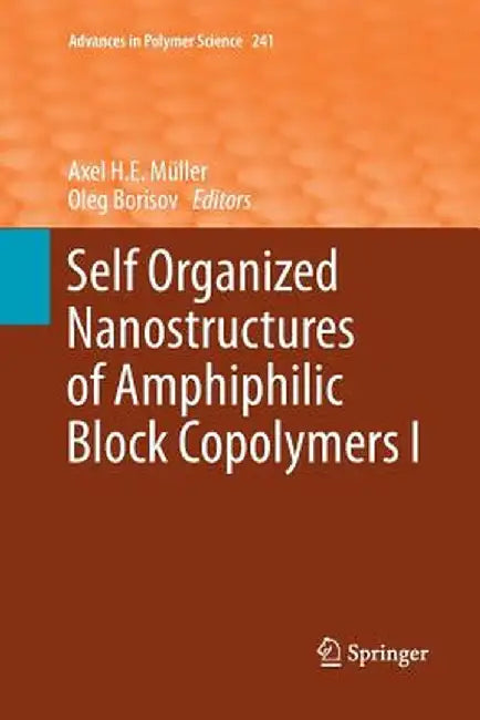 Self Organized Nanostructures of Amphiphilic Block Copolymers I by Axel H. E. Müller