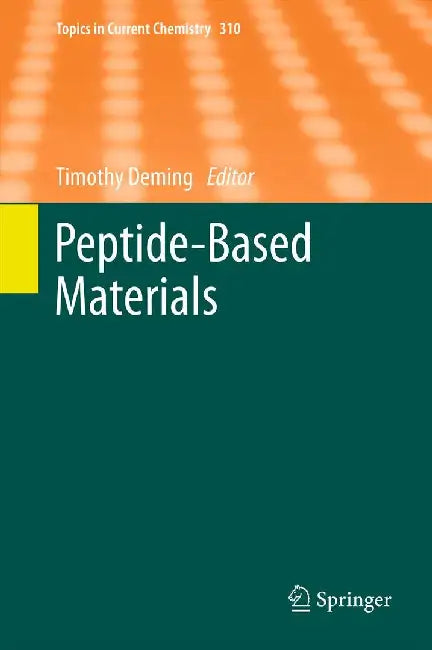 Peptide-Based Materials by Timothy Deming