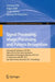 Signal Processing, Image Processing and Pattern Recognition: International Conferences, Sip 2011, Held as Part of the Future Generation Information Te by Tai-hoon Kim, Hojjat Adeli, Carlos Ramos