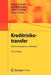 Kreditrisikotransfer: Moderne Instrumente Und Methoden by Bernd Rudolph, Bernd Hofmann, Albert Schaber