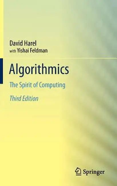 Algorithmics: The Spirit of Computing by David Harel