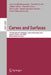 Curves and Surfaces: 7th International Conference, Avignon, France, June 24-30, 2010, Revised Selected Papers by Jean-Daniel Boissonnat, Patrick Chenin, Albert Cohen