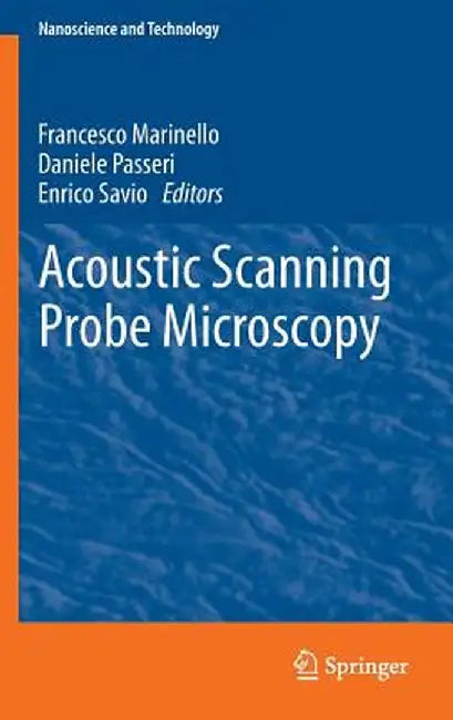 Acoustic Scanning Probe Microscopy by Francesco Marinello