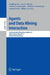 Agents and Data Mining Interaction: 7th International Workshop, ADMI 2011, Taipei, Taiwan, May 2-6, 2011, Revised Selected Papers by Longbing Cao, Ana L. C. Bazzan, Andreas L. Symeonidis