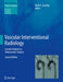 Vascular Interventional Radiology by Cowling, Mark G.