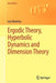 Ergodic Theory Hyperbolic Dynamics and Dimension Theory by Barreira