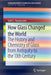 How Glass Changed the World: The History and Chemistry of Glass from Antiquity to the 13th Century by Seth C. Rasmussen