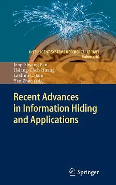 Recent Advances in Information Hiding and Applications by Jeng-Shyang Pan