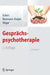Gesprächspsychotherapie: Lehrbuch by Jochen Eckert, Eva-Maria Biermann-Ratjen, Diether Höger