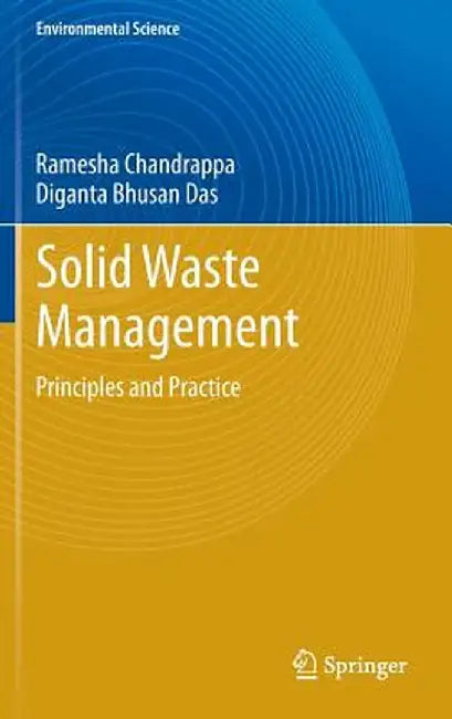Solid Waste Management: Principles and Practice by Ramesha Chandrappa