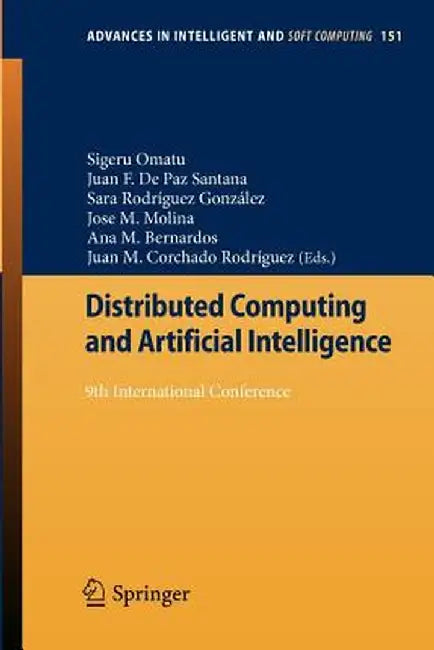 Distributed Computing and Artificial Intelligence: 9th International Conference by Sigeru Omatu