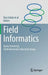 Field Informatics: Kyoto University Field Informatics Research Group by Toru Ishida