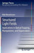 Structured Light Fields: Applications in Optical Trapping, Manipulation, and Organisation by Mike Wördemann