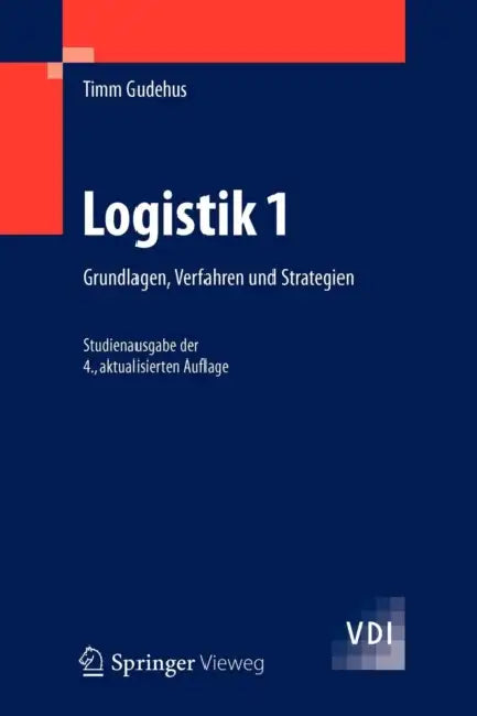 Logistik 1: Grundlagen, Verfahren Und Strategien by Timm Gudehus